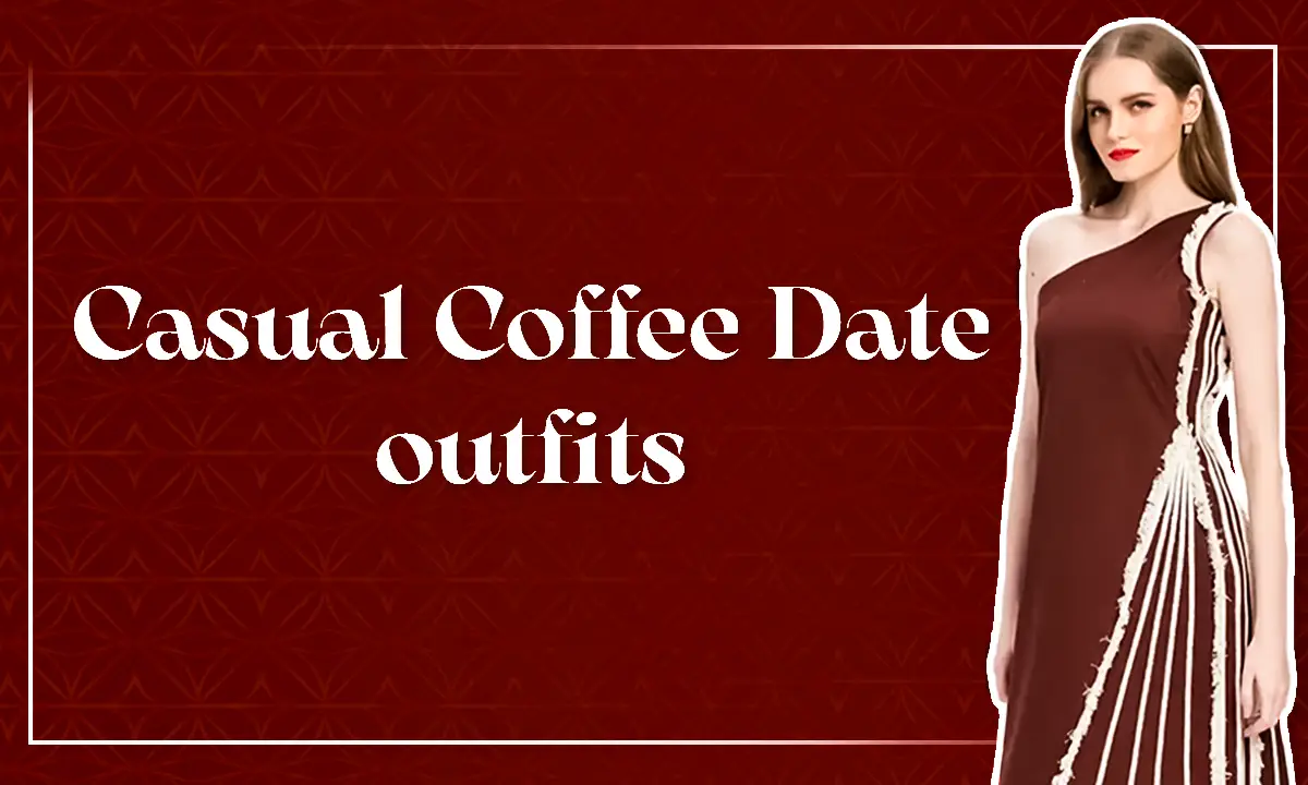 Banner including a girl wearing a brown  one piece and text written casual coffee date outfits 